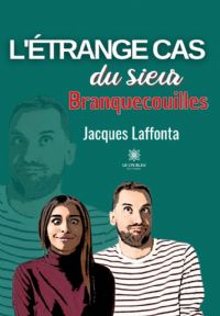 Les liseurs de la Fabrique -  L'étrange cas du Sieur Branquecouilles. Le samedi 20 novembre 2021 à Tarbes. Hautes-Pyrenees.  16H00